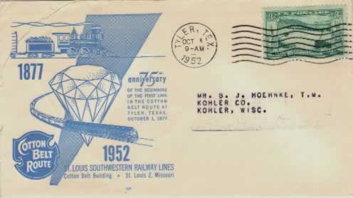 Cotton Belt 75th Anniversary Commemorative Cover Postmarked from Tyler on October 1, 1952, celebrating the beginning of the first link in the Cotton Belt Route at Tyler, Texas, on October 1, 1877