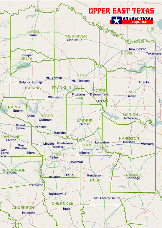 Map of Cities, Towns and Counties in Upper East Texas Map of Cities, Towns and Counties in Upper East Texas