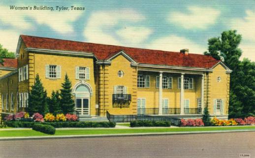 Woman's Building, Tyler, Texas Woman's Building, Tyler, Texas