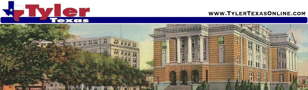 Tyler Texas history